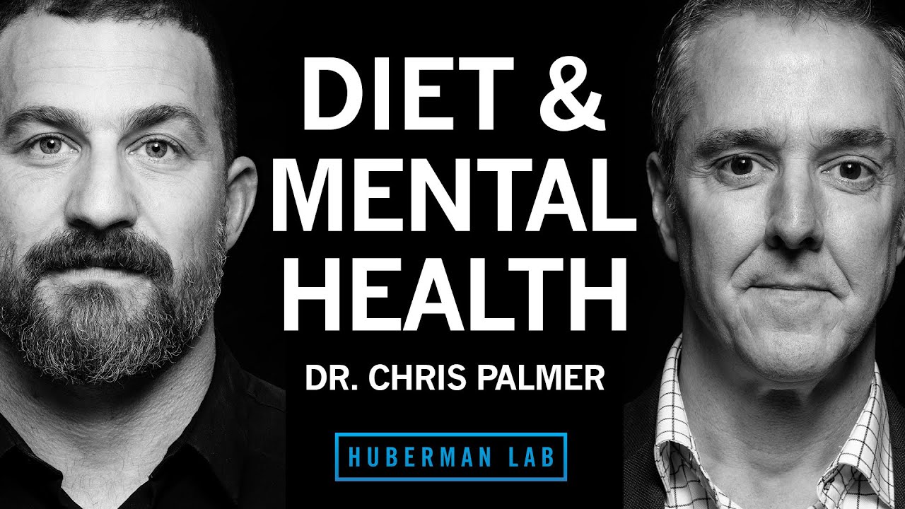Andrew Huberman-Huberman Lab Diet and Nutrition For Mental Health