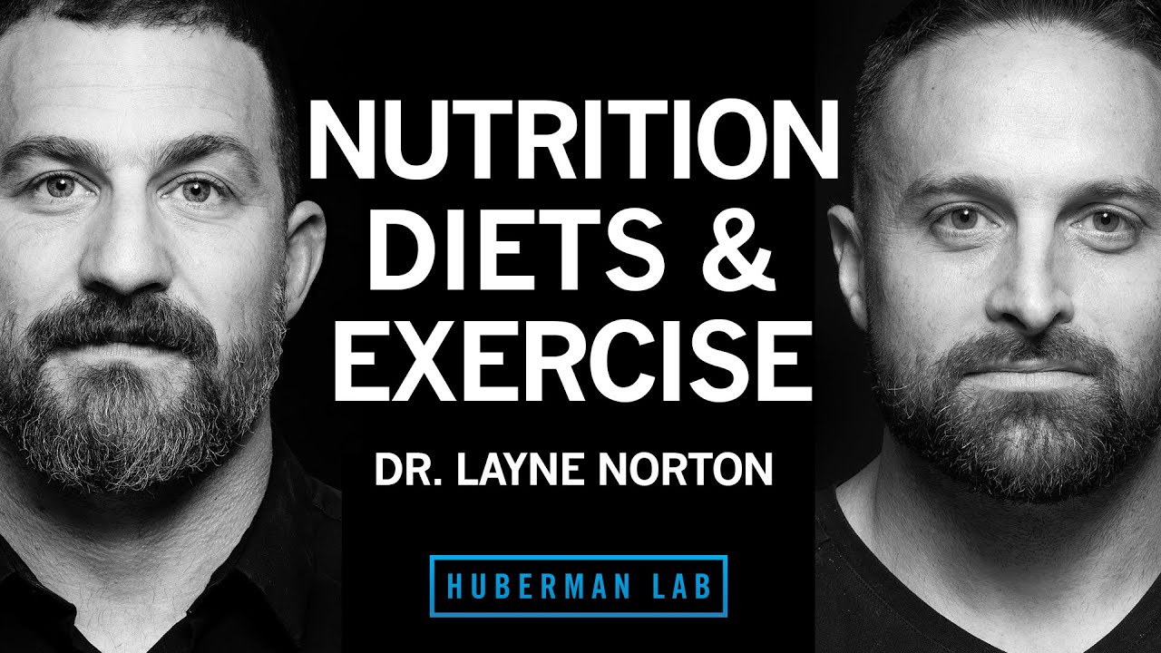 Andrew Huberman Huberman Lab Nutrition Diets and Exercise
